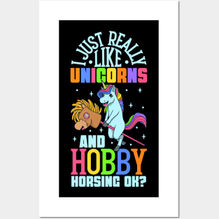 I love unicorns and hobby horsing Posters and Art